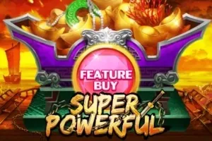 PLAYSTAR : FEATURE BUY・SUPER POWERFUL - NOLIMITSLOT777