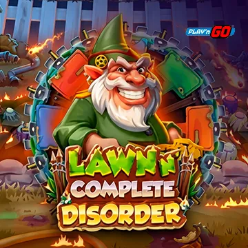 Lawn n Complete Disorder - NOLIMITSLOT777